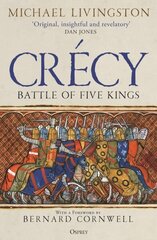 Crécy: Battle of Five Kings hinta ja tiedot | Historiakirjat | hobbyhall.fi