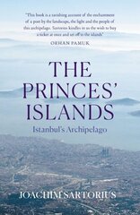 Princes' Islands: Istanbul's Archipelago hinta ja tiedot | Matkakirjat ja matkaoppaat | hobbyhall.fi