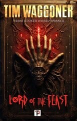 Lord of the Feast New edition hinta ja tiedot | Fantasia- ja scifi-kirjallisuus | hobbyhall.fi