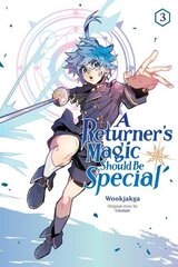 Returner's Magic Should be Special, Vol. 3 hinta ja tiedot | Fantasia- ja scifi-kirjallisuus | hobbyhall.fi