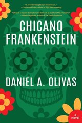 Chicano Frankenstein hinta ja tiedot | Fantasia- ja scifi-kirjallisuus | hobbyhall.fi