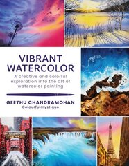 Vibrant Watercolor: A creative and colorful exploration into the art of watercolor painting, Volume 2 hinta ja tiedot | Taidekirjat | hobbyhall.fi