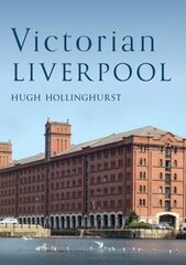 Victorian Liverpool hinta ja tiedot | Terveys- ja ravitsemuskirjat | hobbyhall.fi