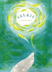 Selkie hinta ja tiedot | Vauvakirjat | hobbyhall.fi