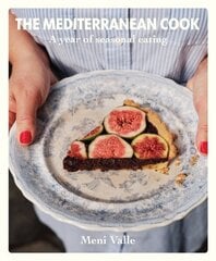 Mediterranean Cook: A year of seasonal eating hinta ja tiedot | Keittokirjat | hobbyhall.fi