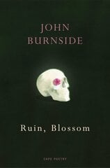 Ruin, Blossom: A master of language Hilary Mantel hinta ja tiedot | Runokirjat | hobbyhall.fi