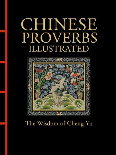 Chinese Proverbs Illustrated hinta ja tiedot | Yhteiskunnalliset kirjat | hobbyhall.fi