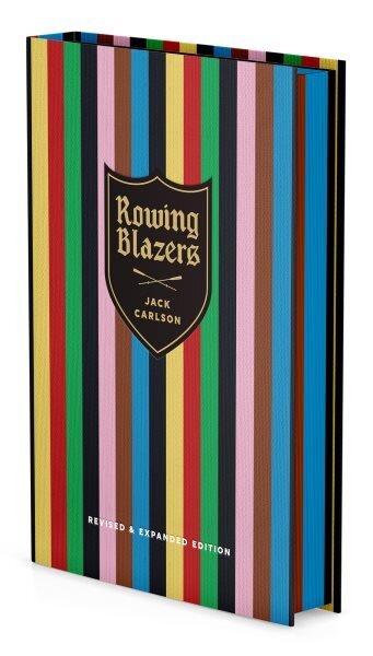 Rowing Blazers: Revised and Expanded Edition hinta ja tiedot | Yhteiskunnalliset kirjat | hobbyhall.fi