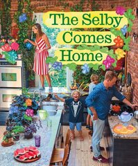 Selby Comes Home: An Interior Design Book for Creative Families hinta ja tiedot | Valokuvakirjat | hobbyhall.fi