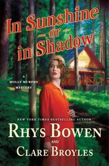 In Sunshine or in Shadow: A Molly Murphy Mystery hinta ja tiedot | Fantasia- ja scifi-kirjallisuus | hobbyhall.fi