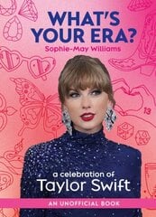 Whats Your Era?: A Celebration of Taylor Swift hinta ja tiedot | Taidekirjat | hobbyhall.fi