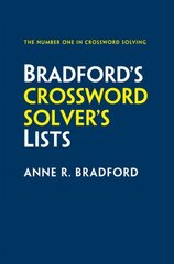 Bradfords Crossword Solvers Lists: More Than 100,000 Solutions for Cryptic and Quick Puzzles in 500 Subject Lists 7th Revised edition hinta ja tiedot | Terveys- ja ravitsemuskirjat | hobbyhall.fi