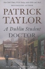 A Dublin Student Doctor: An Irish Country Novel hinta ja tiedot | Fantasia- ja scifi-kirjallisuus | hobbyhall.fi