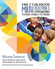 Early Childhood Math Routines: Empowering Young Minds to Think hinta ja tiedot | Yhteiskunnalliset kirjat | hobbyhall.fi