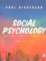 Social Psychology: Traditional and Critical Perspectives 2nd Revised edition hinta ja tiedot | Yhteiskunnalliset kirjat | hobbyhall.fi