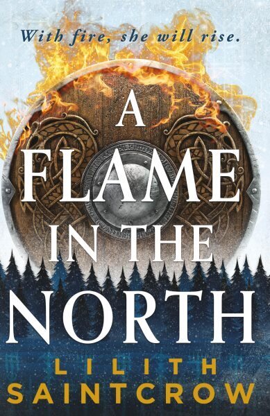 A Flame in the North hinta ja tiedot | Fantasia- ja scifi-kirjallisuus | hobbyhall.fi