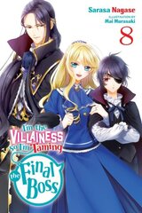 I'm the Villainess, So I'm Taming the Final Boss, Vol. 8 (light novel) hinta ja tiedot | Fantasia- ja scifi-kirjallisuus | hobbyhall.fi