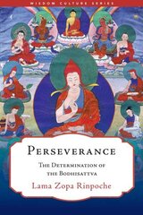 Perseverance: The Determination of the Bodhisattva hinta ja tiedot | Hengelliset kirjat ja teologia | hobbyhall.fi