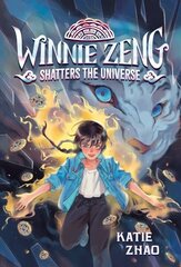 Winnie Zeng Shatters the Universe hinta ja tiedot | Nuortenkirjat | hobbyhall.fi