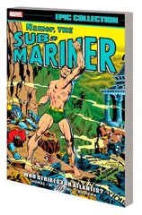 Namor, The Sub-Mariner Epic Collection: Who Strikes For Atlantis? hinta ja tiedot | Fantasia- ja scifi-kirjallisuus | hobbyhall.fi