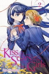 Kiss the Scars of the Girls, Vol. 2 hinta ja tiedot | Fantasia- ja scifi-kirjallisuus | hobbyhall.fi