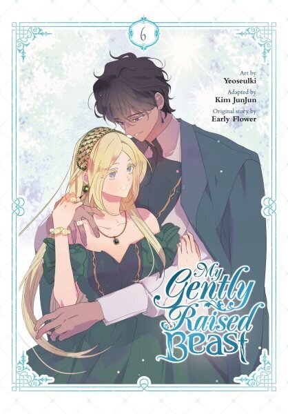 My Gently Raised Beast, Vol. 6 hinta ja tiedot | Fantasia- ja scifi-kirjallisuus | hobbyhall.fi