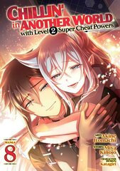 Chillin' in Another World with Level 2 Super Cheat Powers (Manga) Vol. 8 hinta ja tiedot | Fantasia- ja scifi-kirjallisuus | hobbyhall.fi