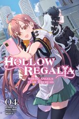 Hollow Regalia, Vol. 4 (light novel) hinta ja tiedot | Fantasia- ja scifi-kirjallisuus | hobbyhall.fi