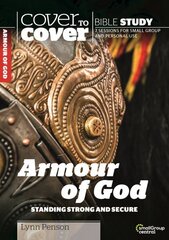 Armour of God: Standing Strong and Secure UK ed. hinta ja tiedot | Hengelliset kirjat ja teologia | hobbyhall.fi