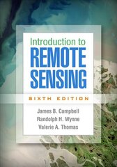 Introduction to Remote Sensing, Sixth Edition hinta ja tiedot | Yhteiskunnalliset kirjat | hobbyhall.fi