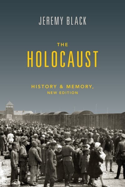 Holocaust: History and Memory New Edition hinta ja tiedot | Historiakirjat | hobbyhall.fi