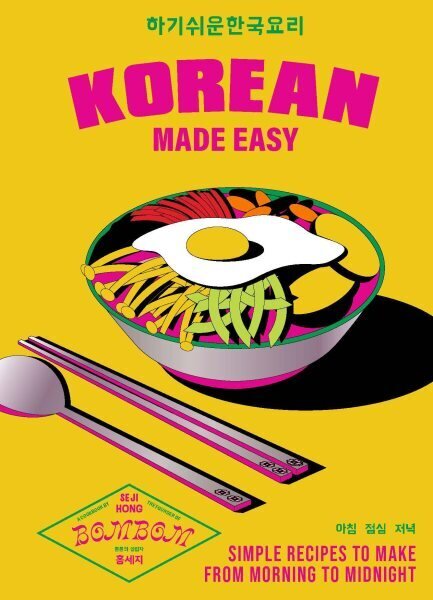 Korean Made Easy: Simple recipes to make from morning to midnight hinta ja tiedot | Keittokirjat | hobbyhall.fi