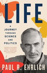 Life: A Journey through Science and Politics hinta ja tiedot | Elämäkerrat ja muistelmat | hobbyhall.fi