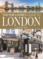 Pub Lover's Guide to London hinta ja tiedot | Matkakirjat ja matkaoppaat | hobbyhall.fi