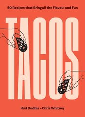 TACOS: Over 50 Recipes that Bring All the Flavour and Fun hinta ja tiedot | Keittokirjat | hobbyhall.fi