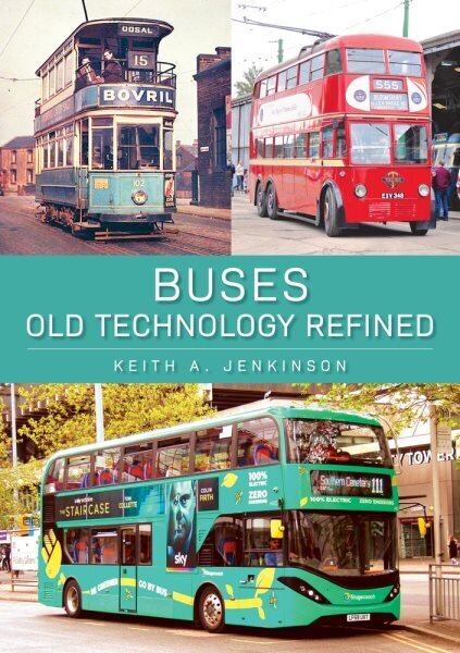 Buses: Old Technology Refined hinta ja tiedot | Matkakirjat ja matkaoppaat | hobbyhall.fi