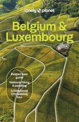 Lonely Planet Belgium & Luxembourg 9th edition hinta ja tiedot | Matkakirjat ja matkaoppaat | hobbyhall.fi