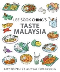 Lee Sook Ching's Taste Malaysia: Easy Recipes for Everyday Home Cooking hinta ja tiedot | Keittokirjat | hobbyhall.fi