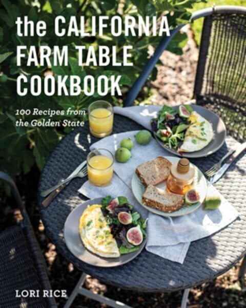 California Farm Table Cookbook: 100 Recipes from the Golden State hinta ja tiedot | Keittokirjat | hobbyhall.fi