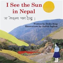 I See the Sun in Nepal Volume 2 New edition hinta ja tiedot | Nuortenkirjat | hobbyhall.fi