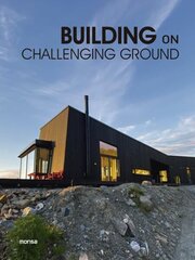 Building on Challenging Ground hinta ja tiedot | Arkkitehtuurikirjat | hobbyhall.fi