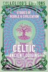 Celtic Ancient Origins: Stories Of People & Civilization hinta ja tiedot | Historiakirjat | hobbyhall.fi