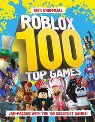 100% Unofficial Roblox Top 100 Games hinta ja tiedot | Nuortenkirjat | hobbyhall.fi