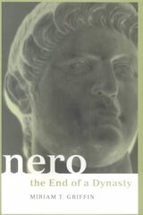 Nero: The End of a Dynasty hinta ja tiedot | Historiakirjat | hobbyhall.fi