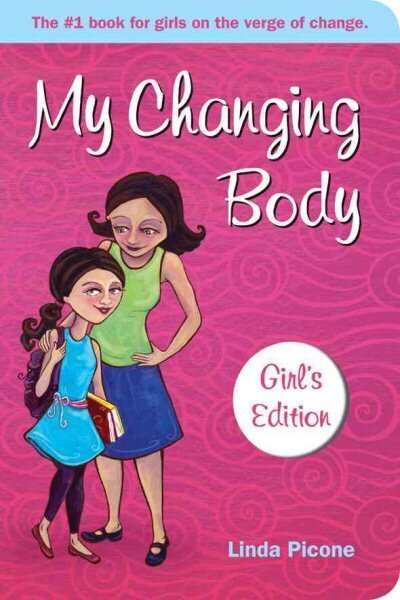 My Changing Body Girl's Edition