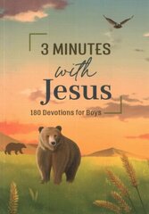 3 Minutes with Jesus: 180 Devotions for Boys hinta ja tiedot | Nuortenkirjat | hobbyhall.fi