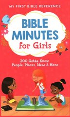 Bible Minutes for Girls: 200 Gotta-Know People, Places, Ideas, and More hinta ja tiedot | Nuortenkirjat | hobbyhall.fi