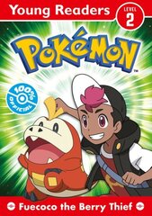 Pokémon Young Readers: Fuecoco the Berry Thief hinta ja tiedot | Nuortenkirjat | hobbyhall.fi