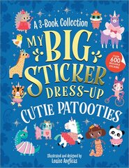 My Big Sticker Dress-Up: Cutie Patooties hinta ja tiedot | Vauvakirjat | hobbyhall.fi