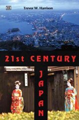 21st Century Japan hinta ja tiedot | Historiakirjat | hobbyhall.fi